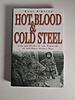 Click image for larger version

Name:	Hot Blood Cold Steel.jpg‎
Views:	73
Size:	219.9 KB
ID:	135784